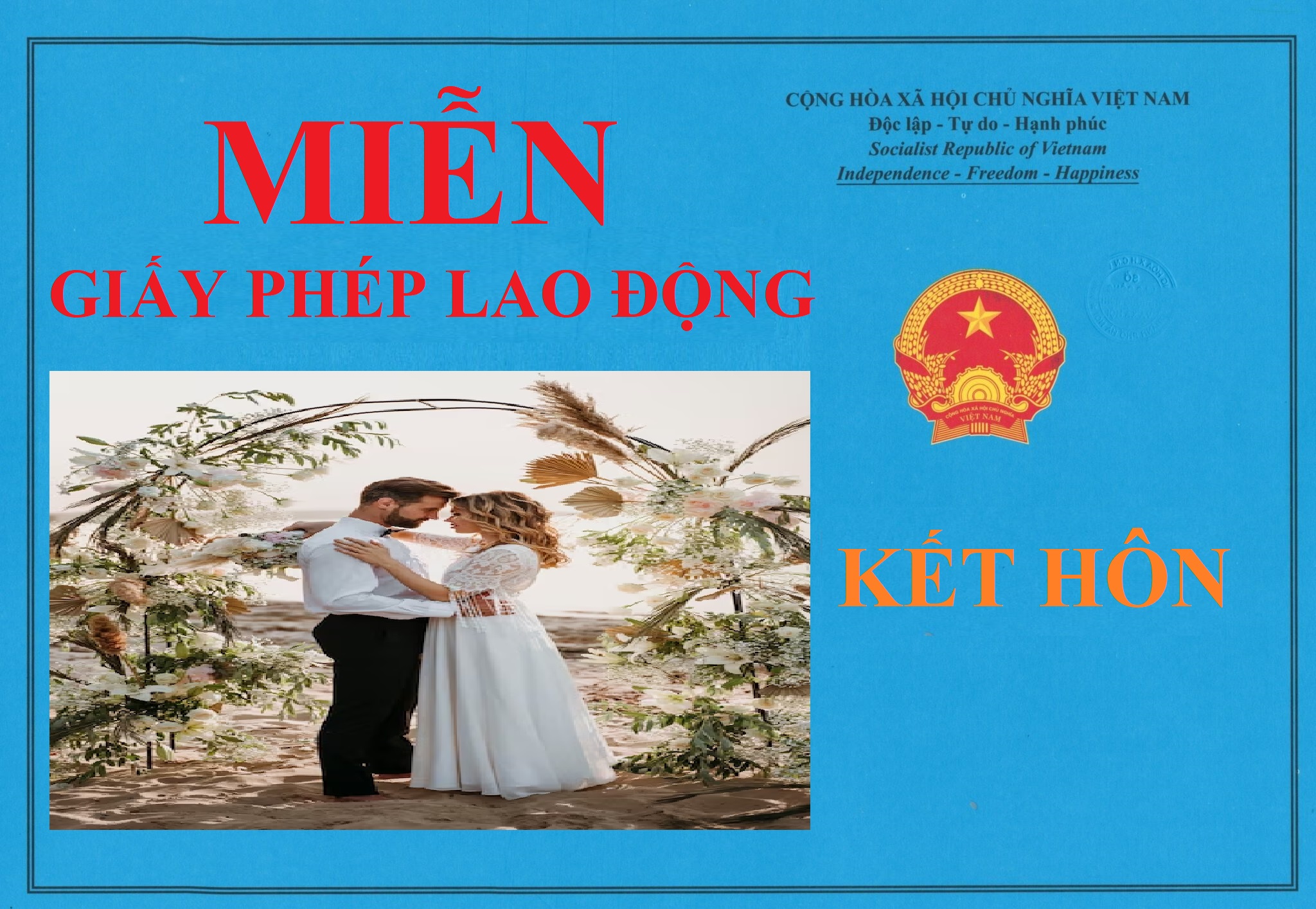 Miễn Giấy phép lao động theo diện kết hôn với người Việt Nam